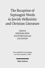 The Reception of Septuagint Words in Jewish-Hellenistic and Christian Literature