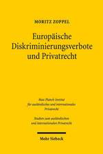 Europaische Diskriminierungsverbote Und Privatrecht: Unionsrechtliche Vorgaben Und Sanktionen