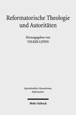 Reformatorische Theologie Und Autoritaten: Studien Zur Genese Des Schriftprinzips Beim Jungen Luther