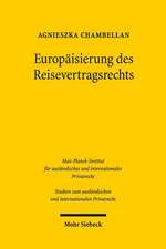 Europaisierung Des Reisevertragsrechts: Die Mangelrechte Des Reisenden Im Deutsch-Polnischen Rechtsvergleich