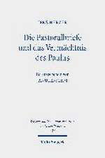 Die Pastoralbriefe und das Vermächtnis des Paulus