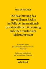 Die Bestimmung Des Anwendbaren Rechts Im Falle Der Internationalprivatrechtlichen Verweisung Auf Einen Territorialen Mehrrechtsstaat