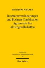 Investorenvereinbarungen Und Business Combination Agreements Bei Aktiengesellschaften