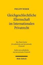 Gleichgeschlechtliche Elternschaft im Internationalen Privatrecht