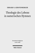 Theologie des Lobens in sumerischen Hymnen