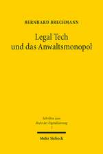 Legal Tech und das Anwaltsmonopol