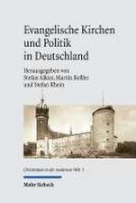 Evangelische Kirchen und Politik in Deutschland