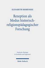 Rezeption als Modus historisch-religionspädagogischer Forschung