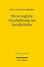 Die vertragliche Pauschalierung von Kartellschäden