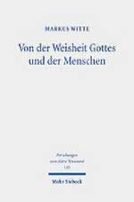 Von der Weisheit Gottes und der Menschen