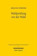 Wahlprüfung vor der Wahl