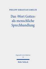 Das ,Wort Gottes' als menschliche Sprechhandlung