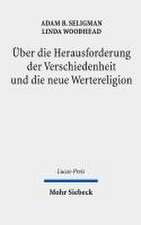 Über die Herausforderung der Verschiedenheit und die neue Wertereligion