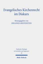 Evangelisches Kirchenrecht im Diskurs