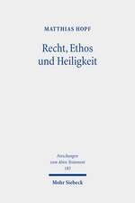 Recht, Ethos und Heiligkeit