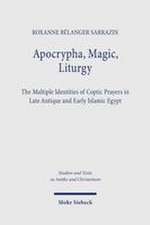Apocrypha, Magic, Liturgy