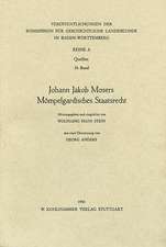 Johann Jakob Mosers Mömpelgardisches Staatsrecht