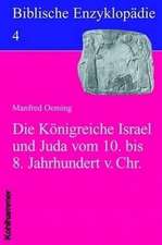 Biblische Enzyklopädie 04. Die Königreiche Israel und Juda im 9. Jahrhundert v. Chr.