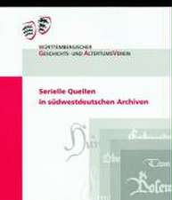 Serielle Quellen in südwestdeutschen Archiven