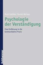 Psychologie Der Verstandigung: Eine Einfuhrung in Die Kommunikative Praxis