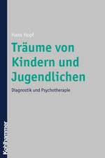 Traume Von Kindern Und Jugendlichen: Diagnostik Und Psychotherapie