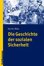 Die Geschichte Der Sozialen Sicherheit: Geschichte Des Nord- Und Ostseeraums