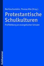 Protestantische Schulkulturen