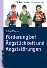 Forderung Bei Angstlichkeit Und Angststorungen: Exklusiv - Kooperativ - Inklusiv