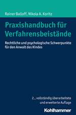 Praxishandbuch Fur Verfahrensbeistande: Rechtliche Und Psychologische Schwerpunkte Fur Den Anwalt Des Kindes