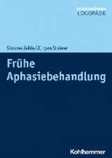 Frühe Aphasiebehandlung