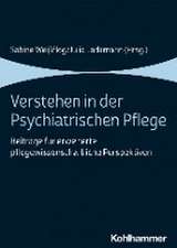 Verstehen in der Psychiatrischen Pflege