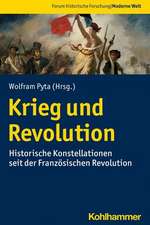 Krieg und Revolution