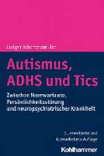 Autismus, ADHS und Tics