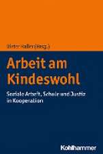 Arbeit am Kindeswohl