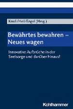 Bewährtes bewahren - Neues wagen