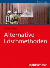 Alternative Löschmethoden