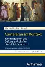 Camerarius im Kontext