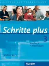 Schritte plus 3. Kursbuch + Arbeitsbuch