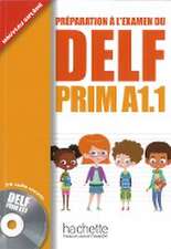 DELF prim A1.1. Livre de l'élève + cd audio