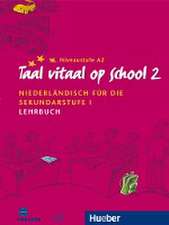 Taal vitaal op school 2. Lehrbuch