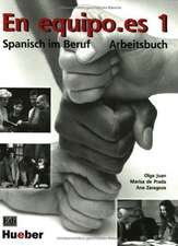 En equipo.es 1. Arbeitsbuch