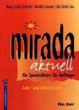 Fernández: Mirada aktuell Lehr/Arbeitsb. Schulausg