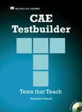 CAE Testbuilder. Tests that Teach. Student's Book with Key