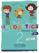 Les Loustics 02. Livre de l'élève - Kursbuch