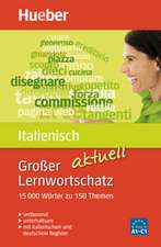 Großer Lernwortschatz Italienisch aktuell