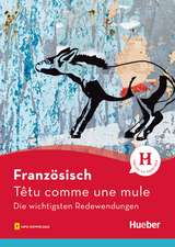 Französisch - Têtu comme une mule