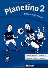 Planetino 2. Glossar Deutsch-Italienisch - Glossario Tedesco - Italiano