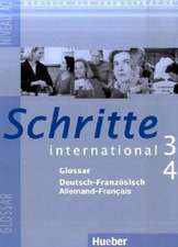 Schritte international 3+4. Niveau A2. Glossar Deutsch-Französisch Allemand-Français