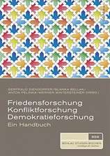 Friedensforschung, Konfliktforschung, Demokratieforschung