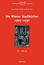 Die Wiener Stadtbücher 1395-1430